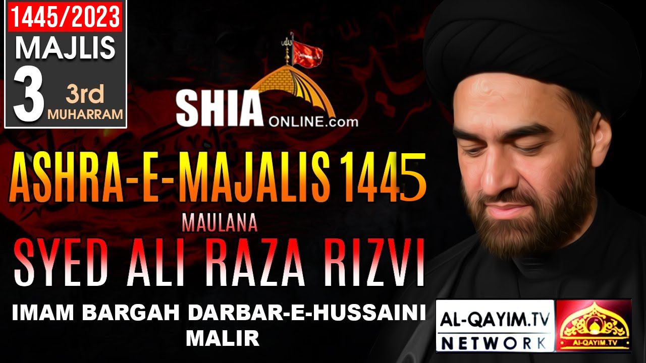 Majlis#3 | Maulana Ali Raza Rizvi 2023 | Ashrah-e-Muharum 1445 | Darbar-e-Hussaini | Malir, Karachi